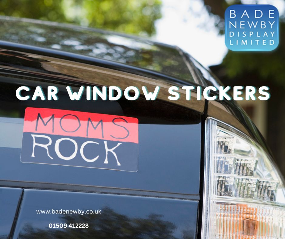 Drive Your Brand's Success With Bade Newby Display Ltd.'s Eye-Catching Car Window Stickers